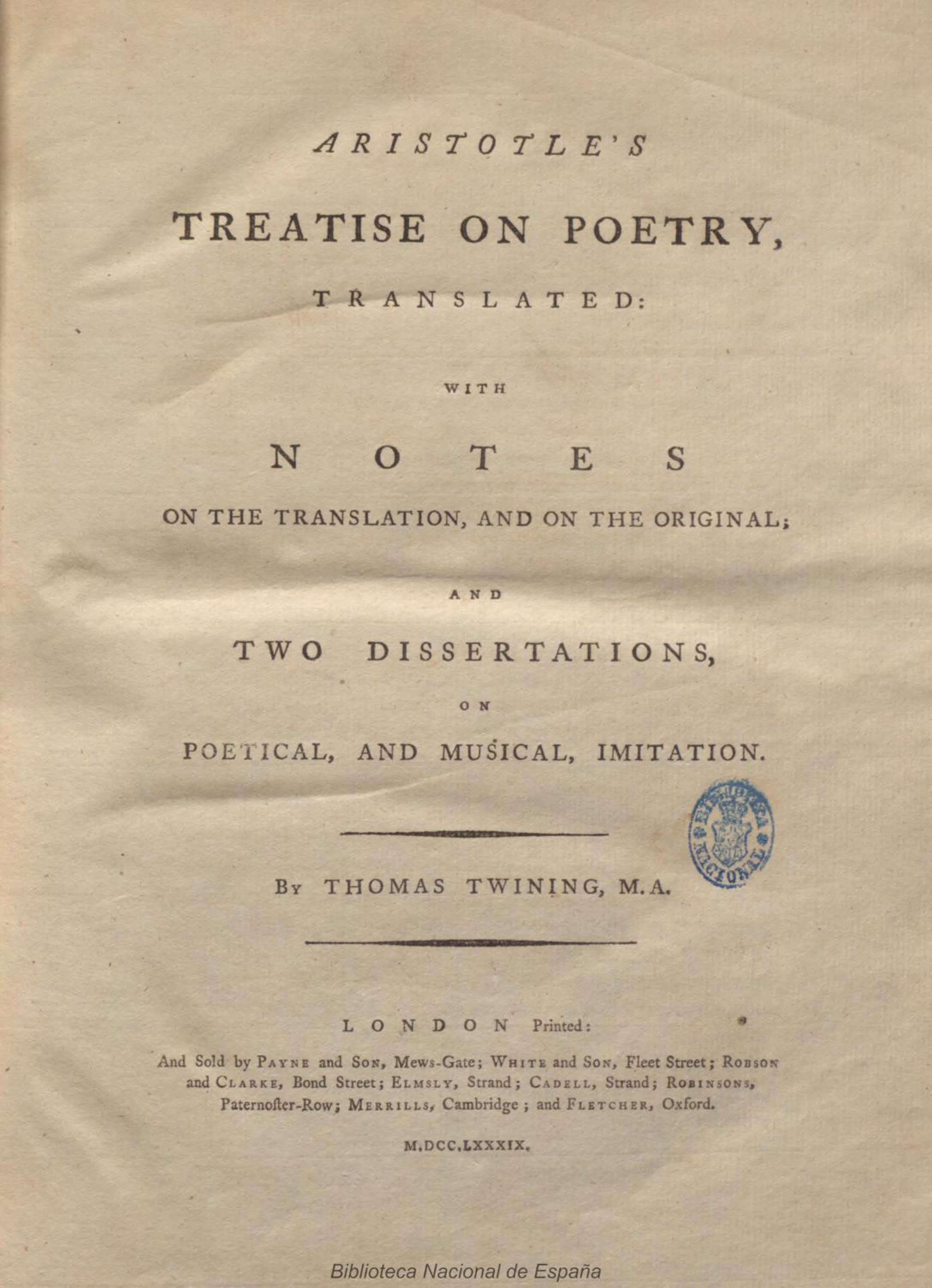Aristotle's Teatrise on Poetry, translated with notes on the translation and two disertations