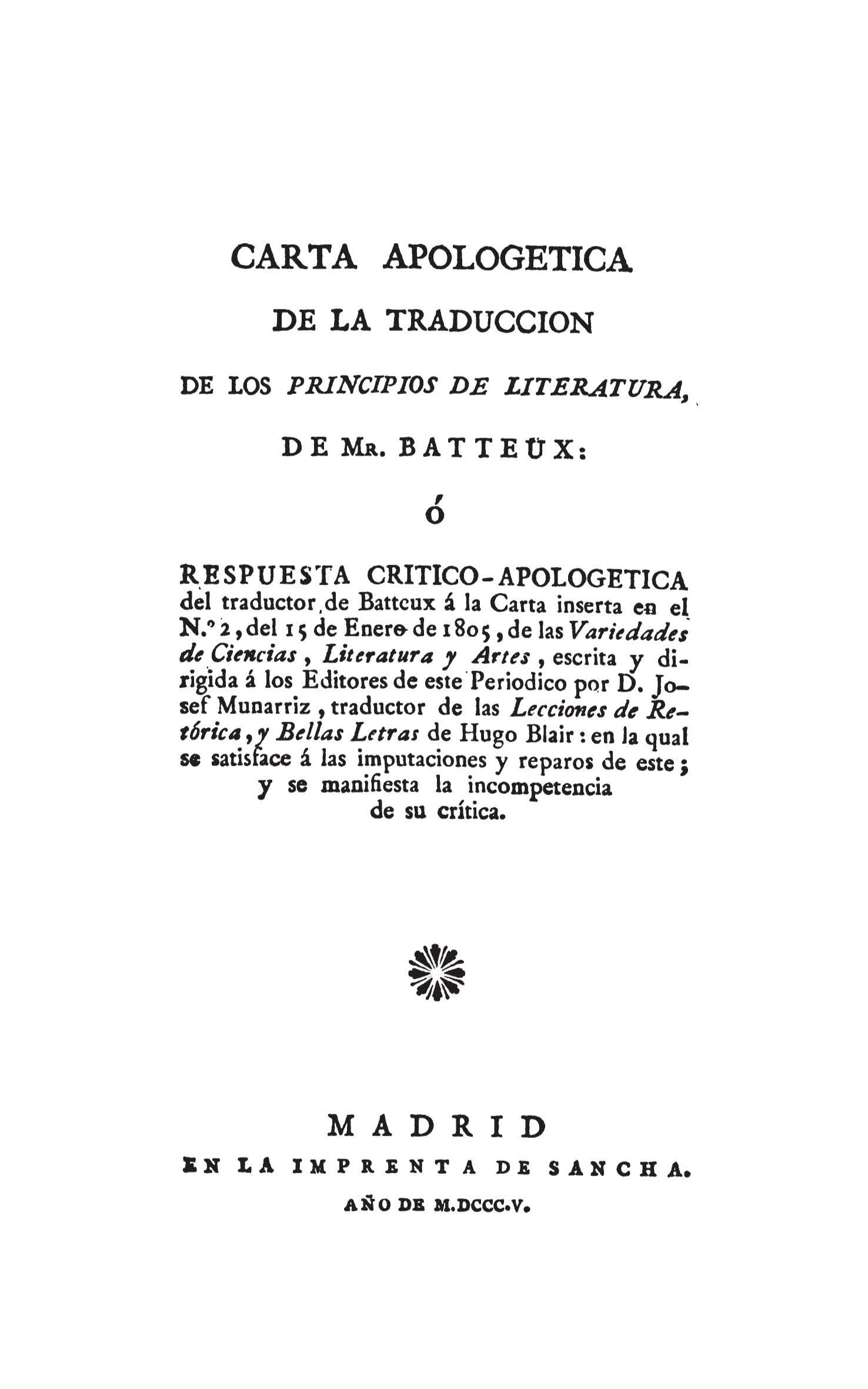 Carta apologética de la traducción de los Principios de literatura de Mr. Batteux
