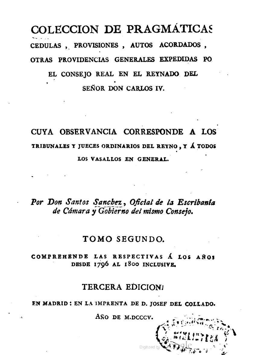 Colección de pragmáticas, cédulas, provisiones, autos acordados por el Consejo Real en el reinado de Carlos IV, Tomo II