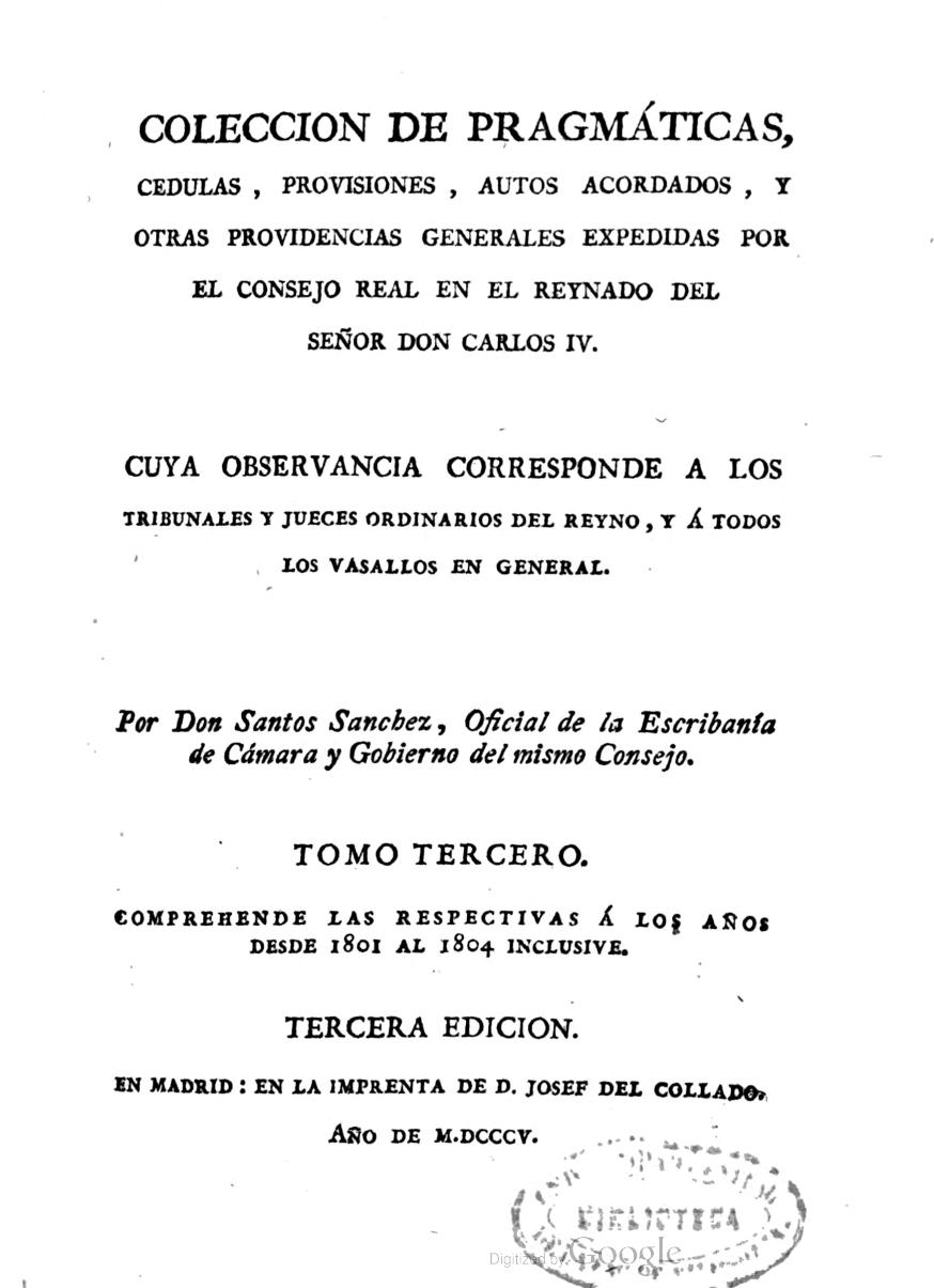 Colección de pragmáticas, cédulas, provisiones, autos acordados por el Consejo Real en el reinado de Carlos IV, Tomo III