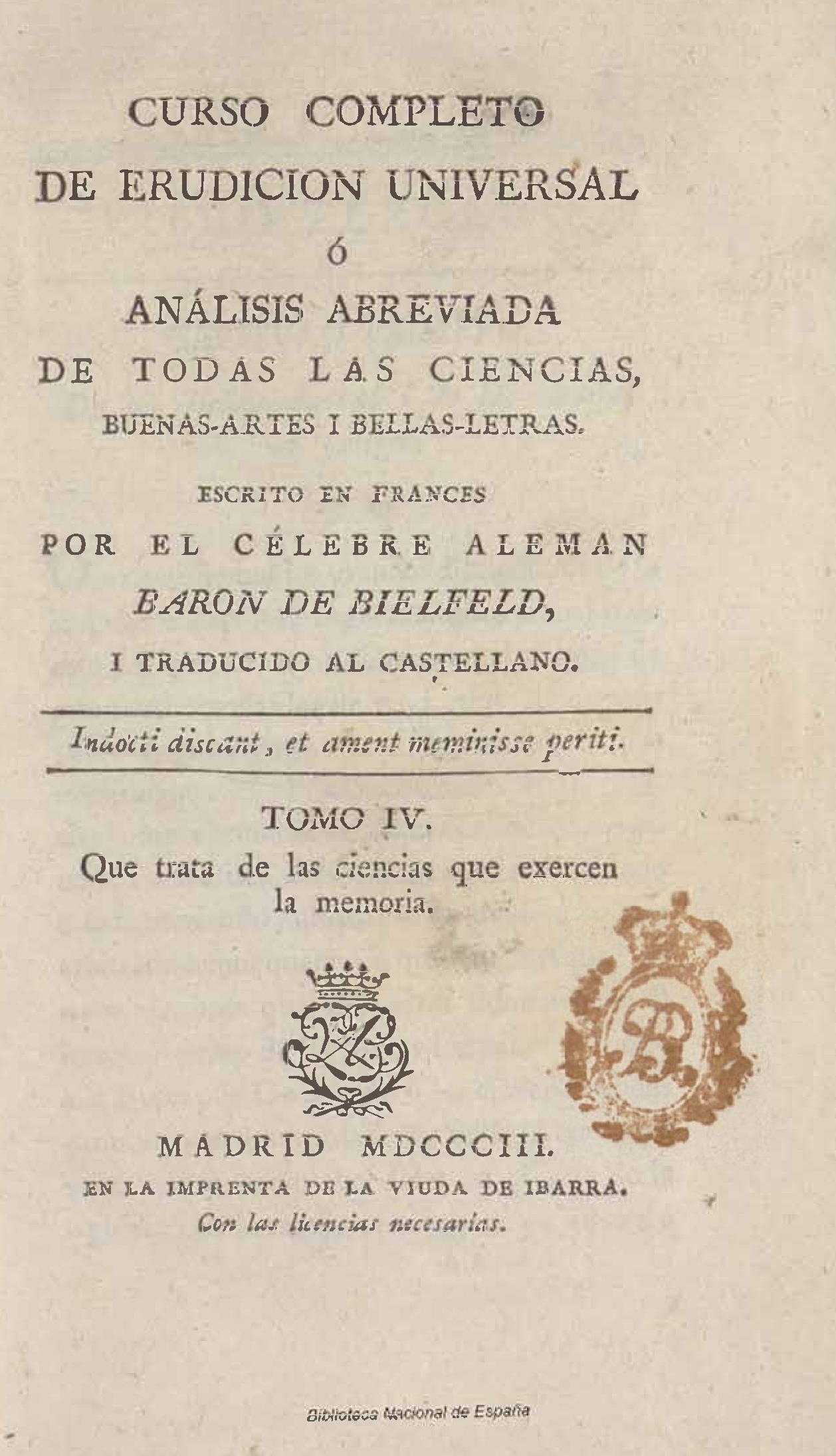 Curso completo de erudición universal o Análisis abreviada de todas las ciencias, buenas artes y bellas letras, Tomo IV