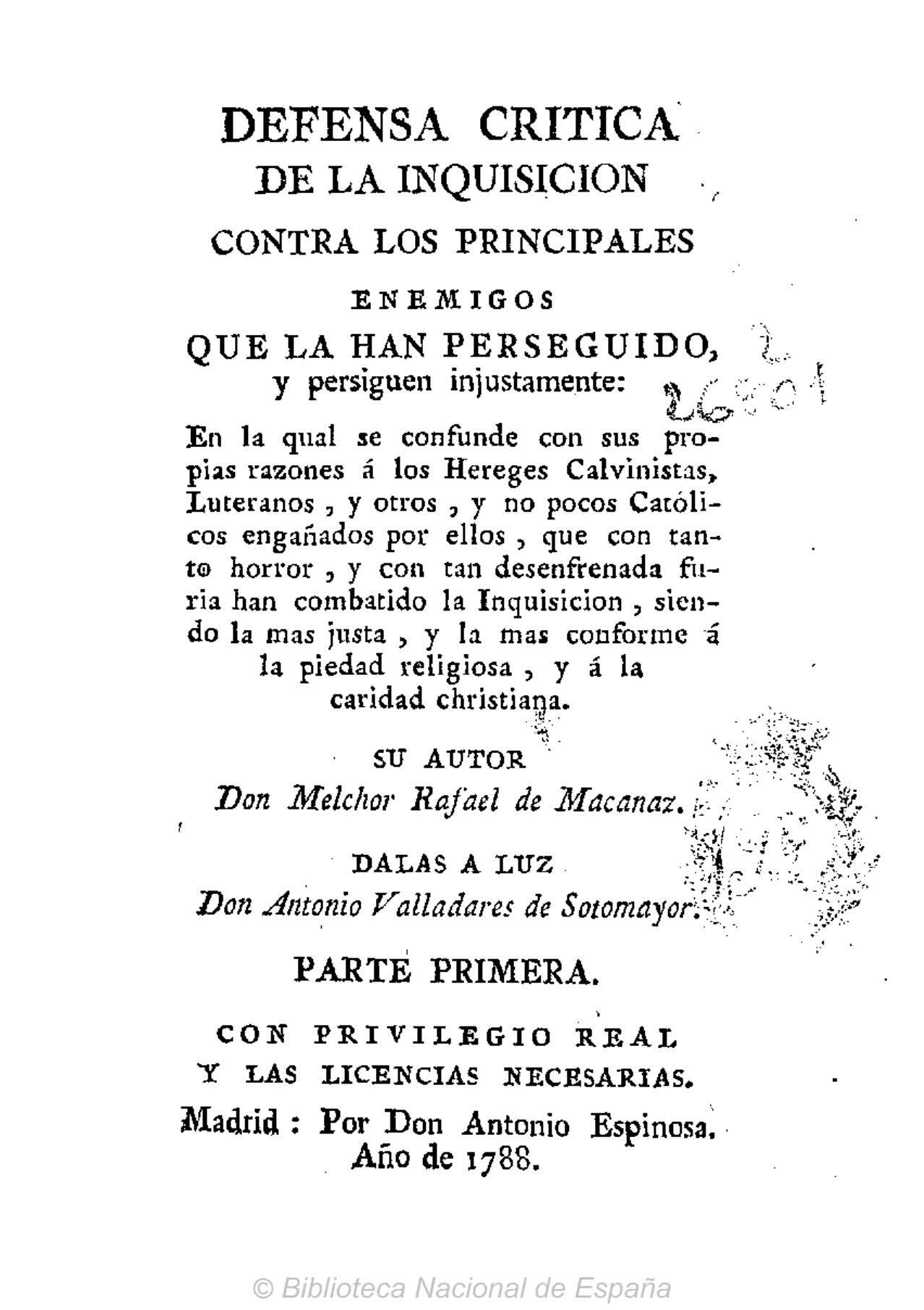 Defensa crítica de la Inquisión contra los principales enemigos que la han perseguido y persiguen injustamente