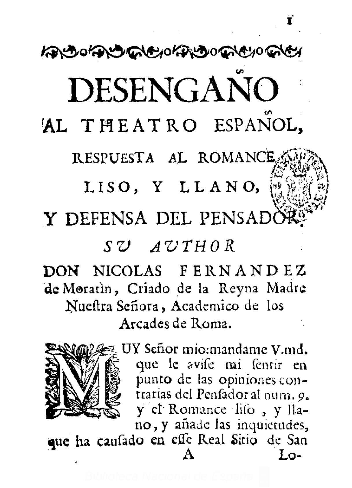 Desengaño al Theatro español, respuesta al romance liso, y llano, y defensa del Pensador