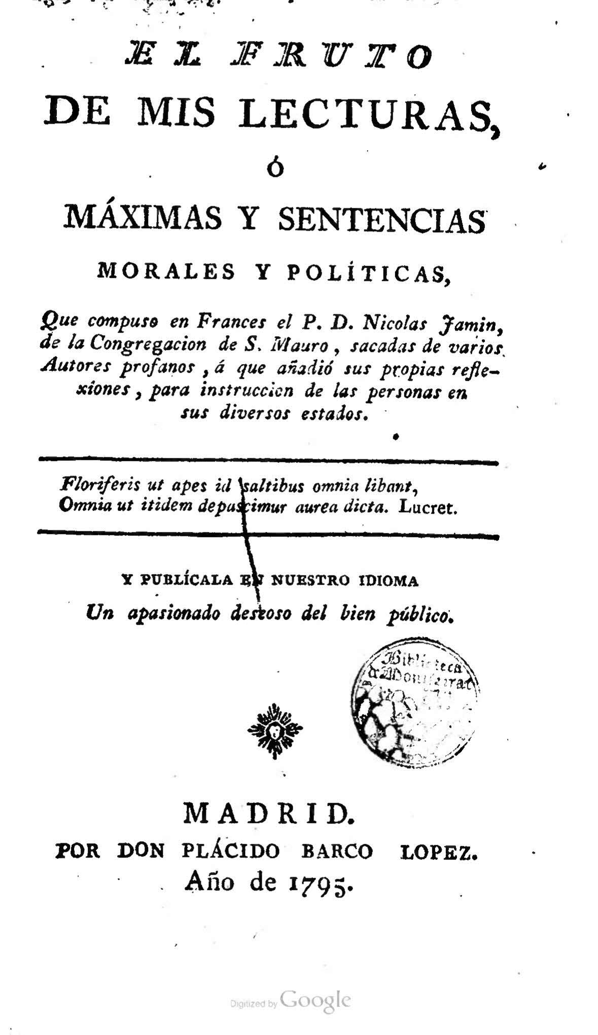 El fruto de mis lecturas o máximas y sentencias morales y políticas