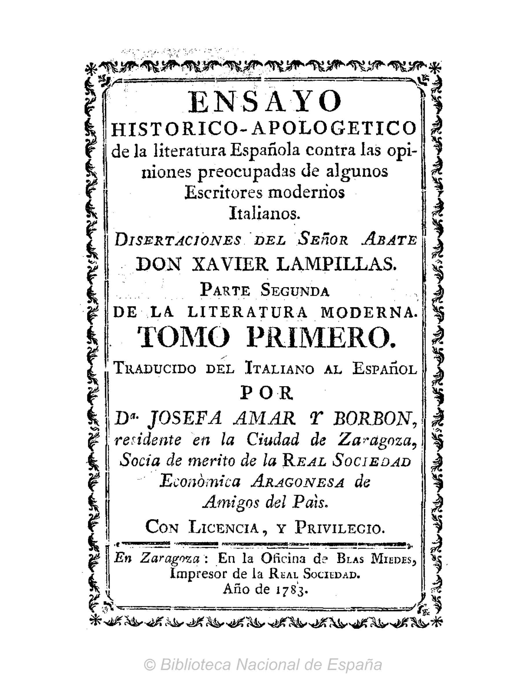 Ensayo histórico-apologético de la literatura española contra las opiniones de algunos escritores modernos italianos, Parte II, Tomo I