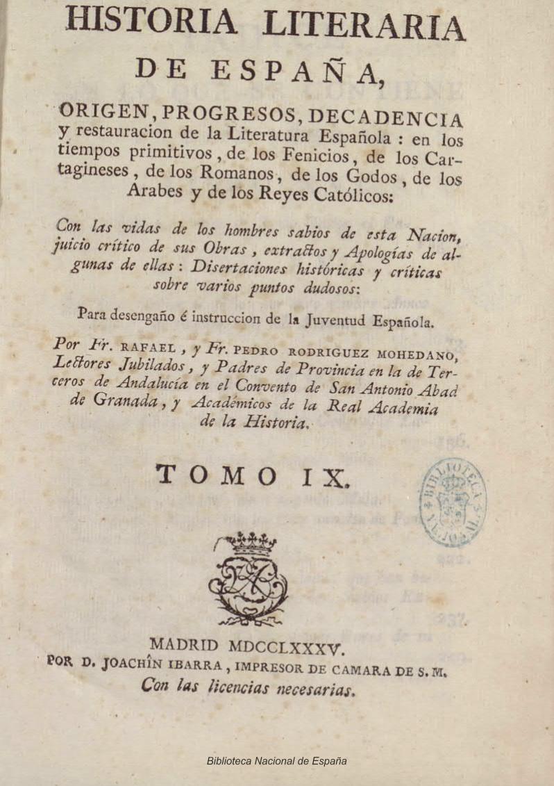Historia literaria de España. Origen, progresos, decadencia y restauración de la literatura española, Tomo IX
