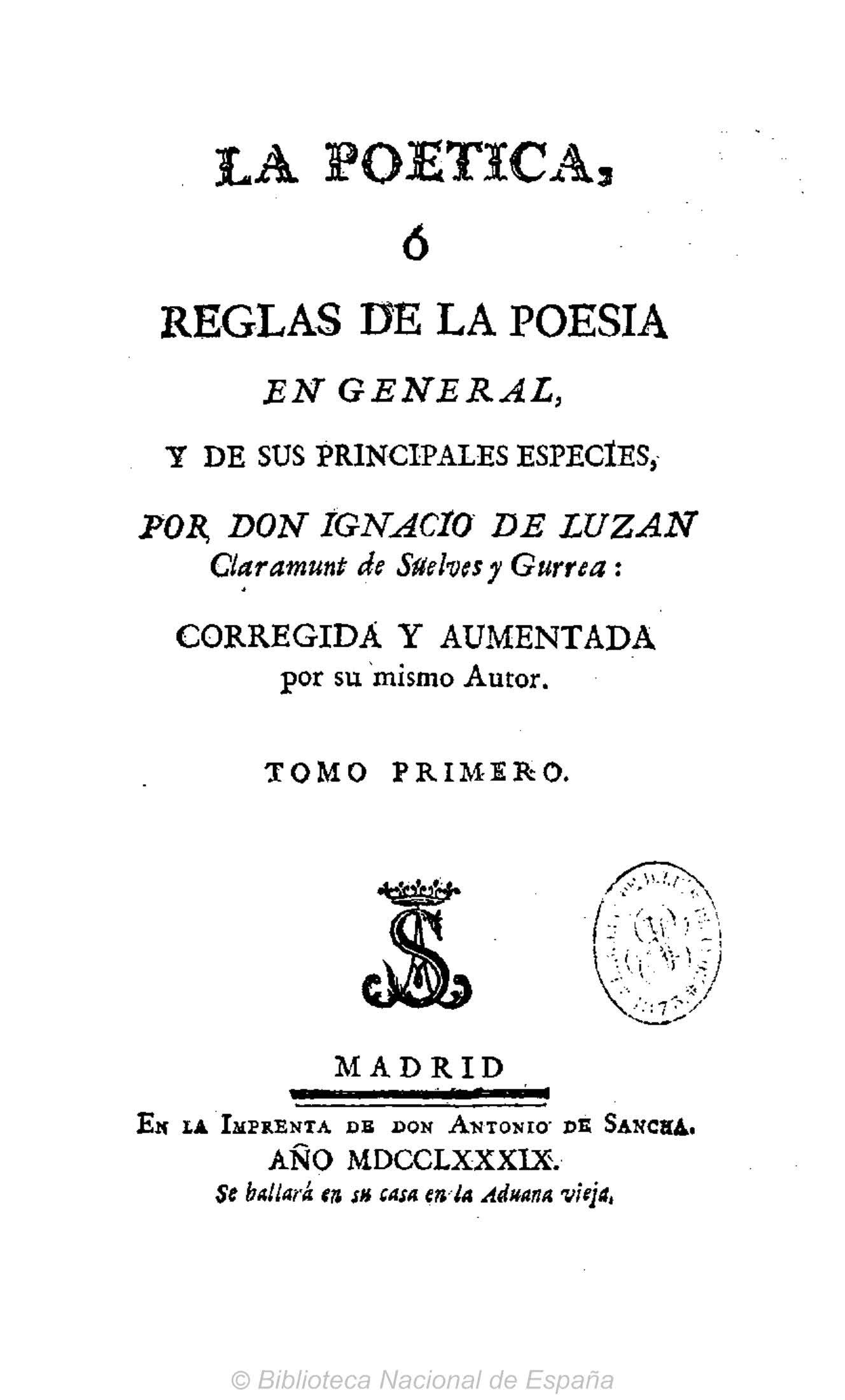 La Poética, o Reglas de la poesía en general, y de sus principales especies, Tomo I