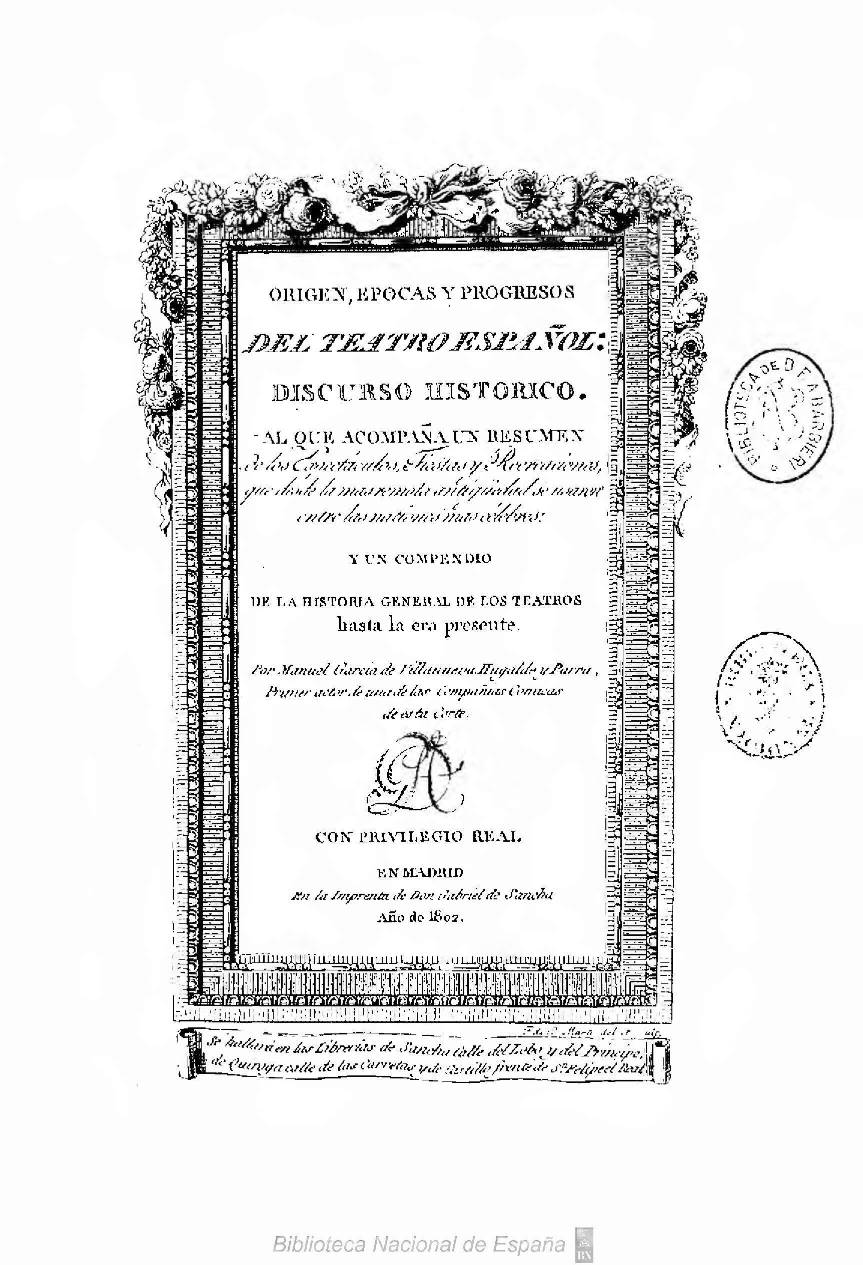 Origen, épocas y progresos del teatro español: Discurso histórico