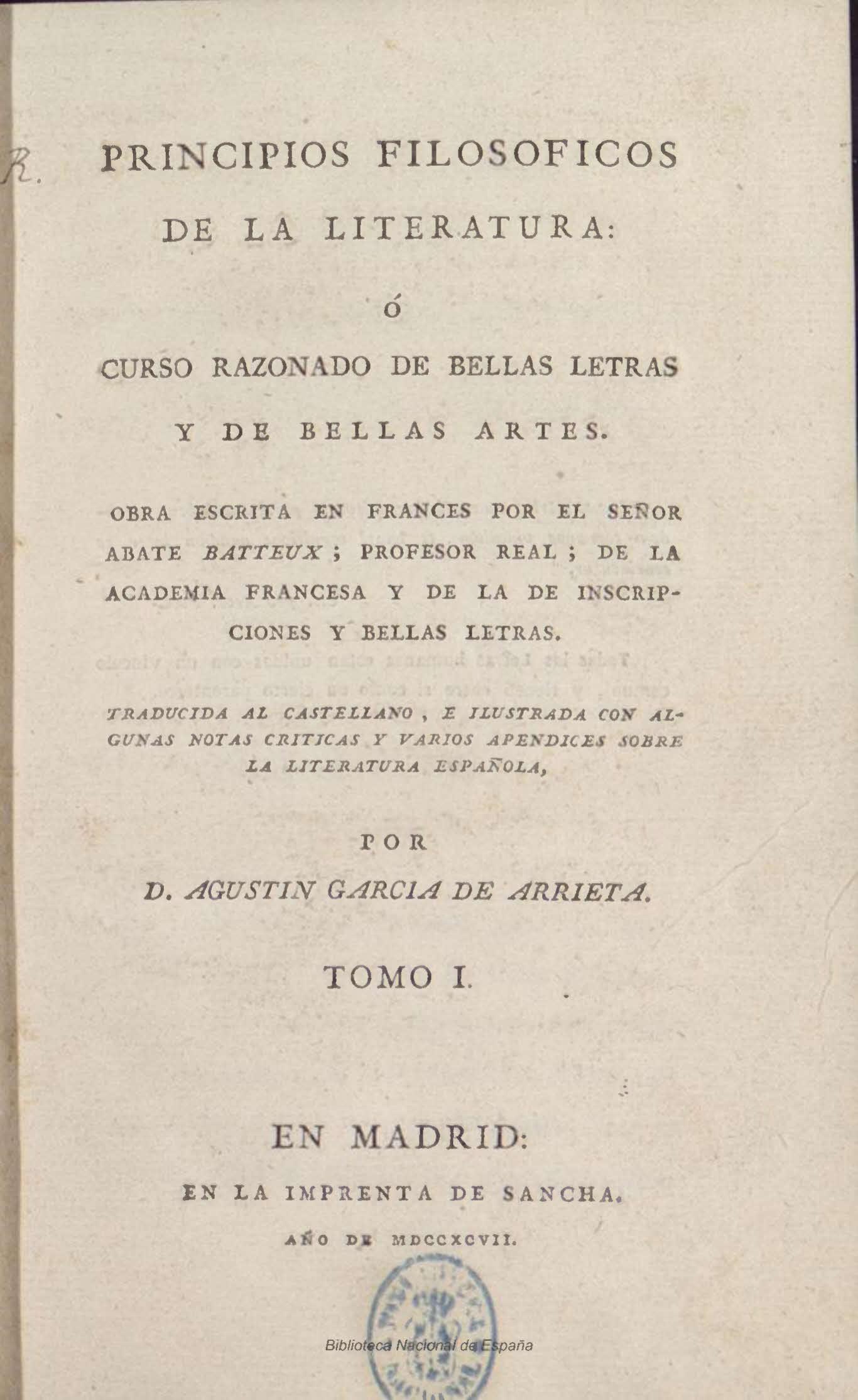 Principios filosóficos de la literatura o Curso razonado de Bellas Letras y Bellas Artes, Tomo I