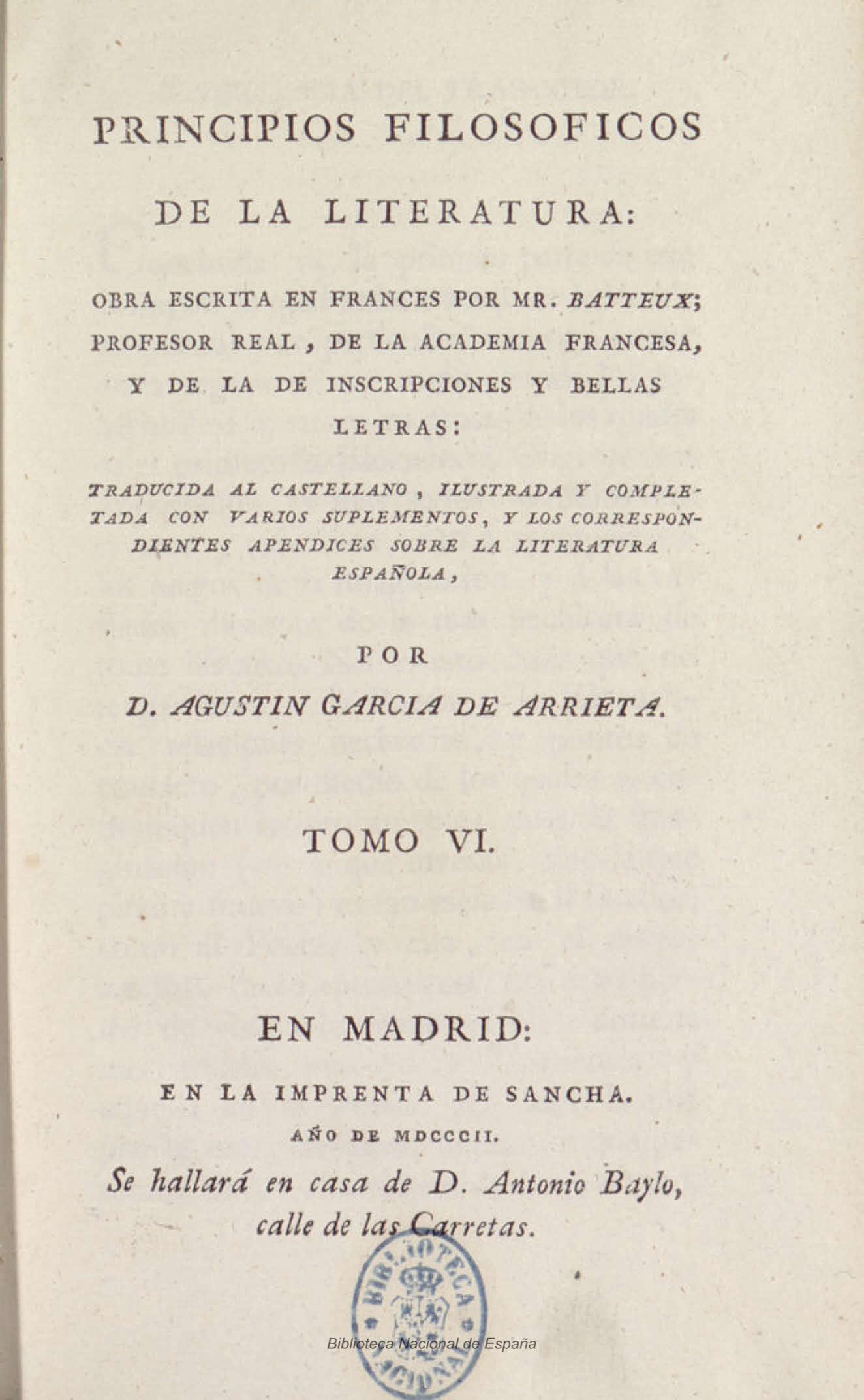 Principios filosóficos de la literatura o Curso razonado de Bellas Letras y Bellas Artes, Tomo VI