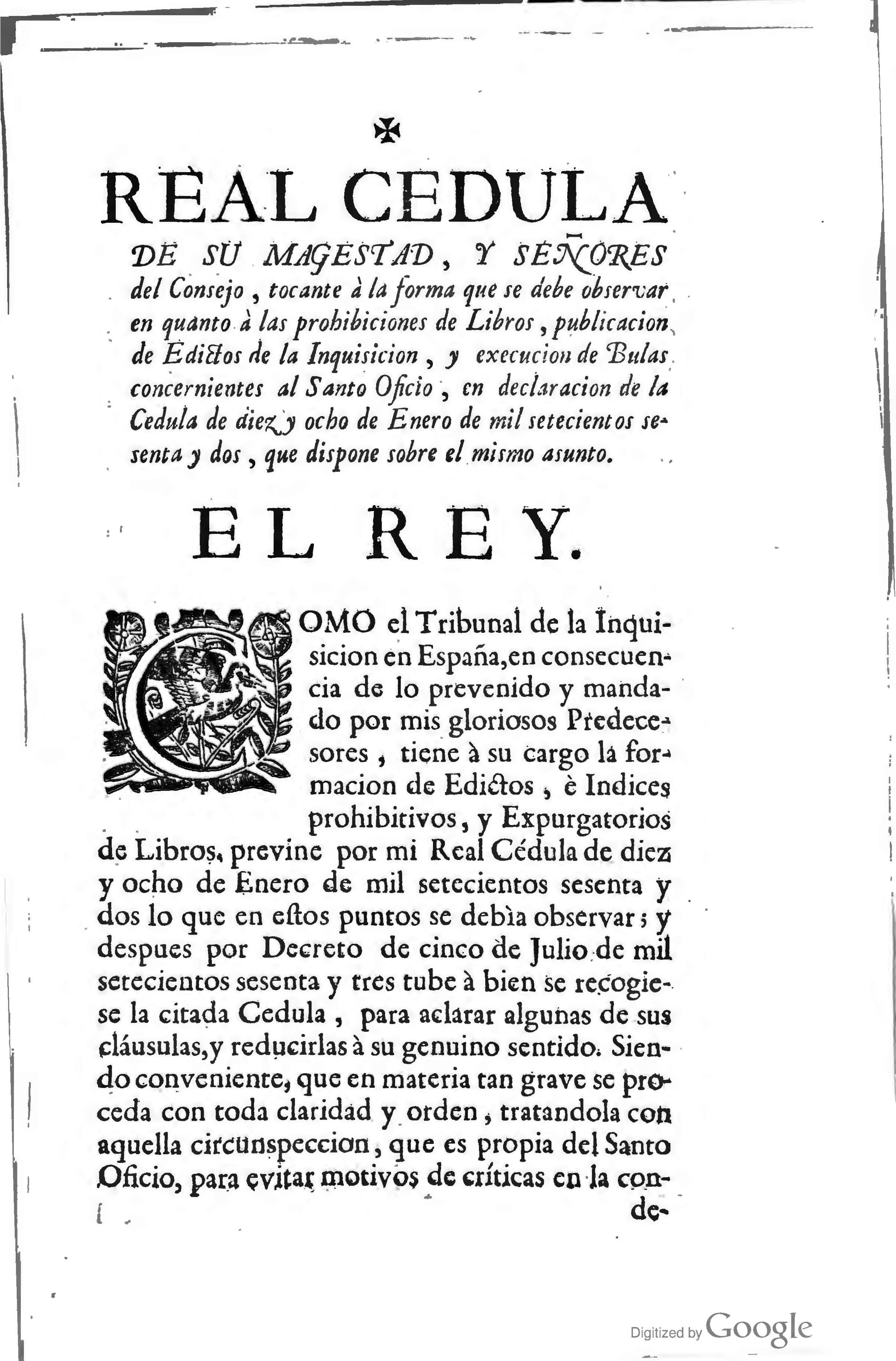 Real Cédula de su Magestad y Señores del Consejo tocante a las prohibiciones de libros y Acuerdo general