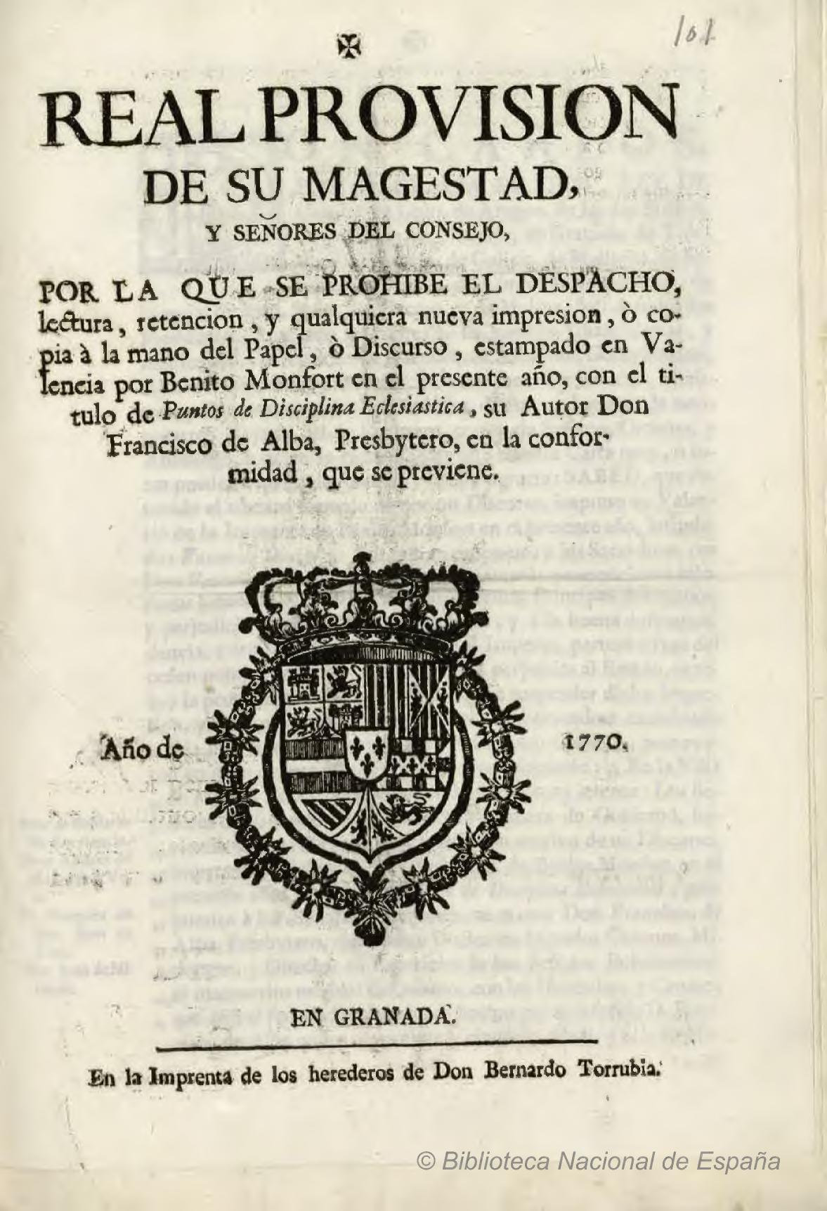 Real Provisión de Su Magestad y Señores del Consejo por la que se prohíbe el discurso Puntos de Disciplina Eclesiástica