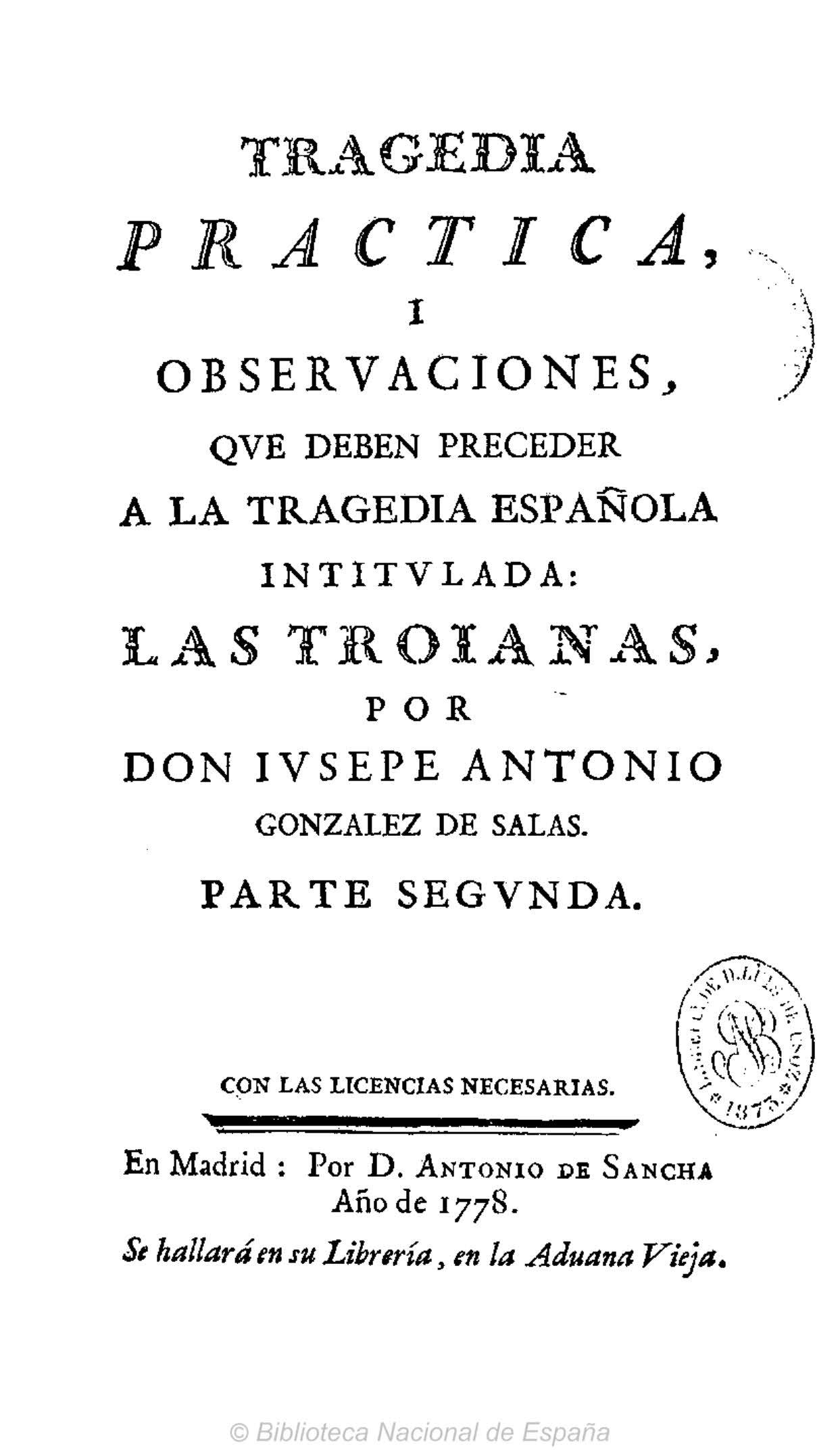 Tragedia práctica y observaciones que deben preceder a Las Troyanas