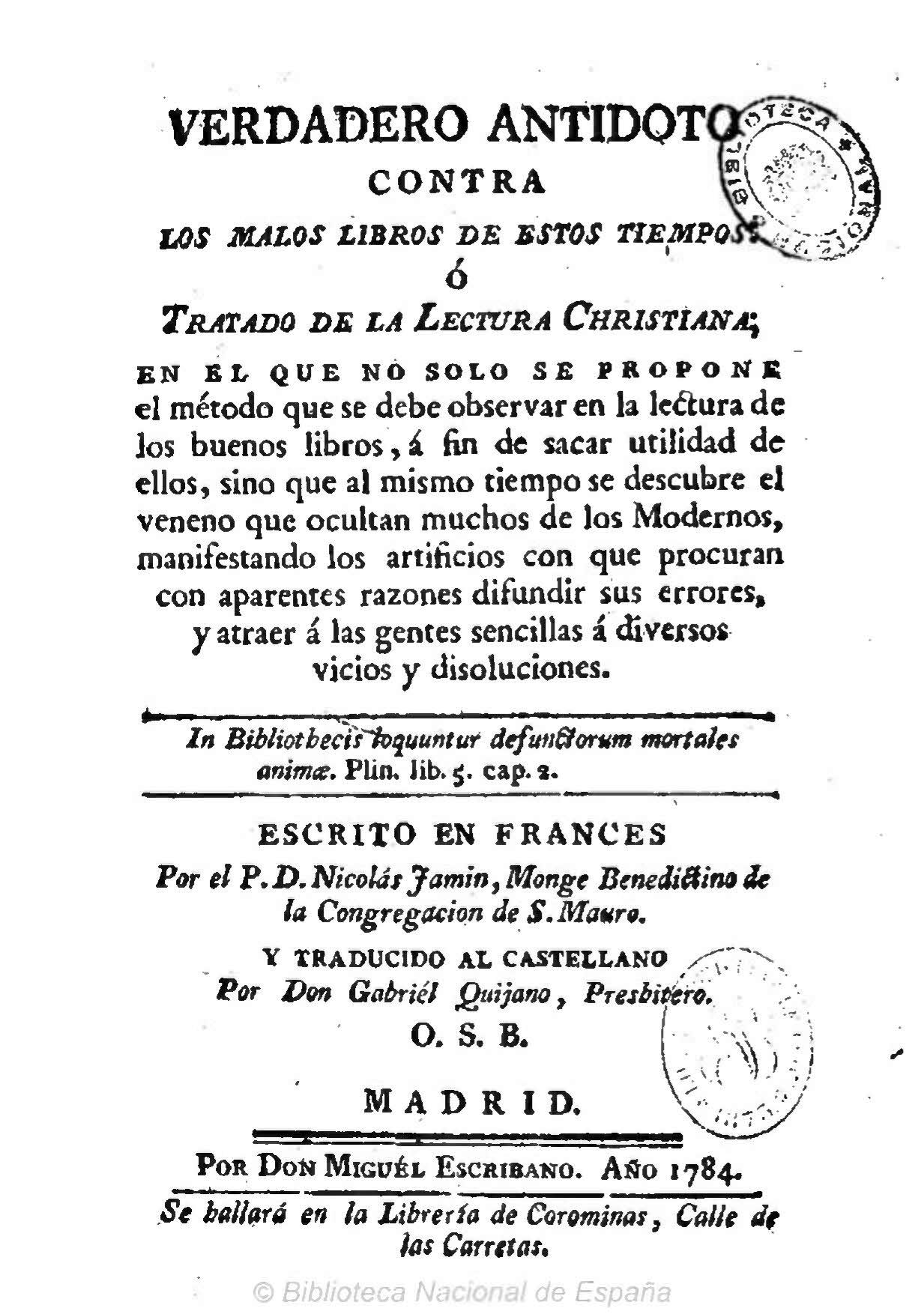 Verdadero antídoto contra los malos libros de estos tiempos o Tratado de la Lectura Christiana